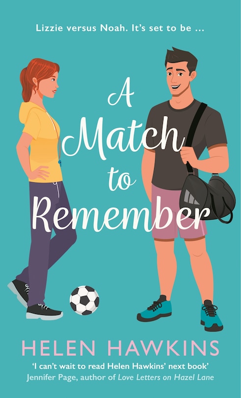 A Match to Remember: An uplifting football romance set in the heart of the Cotswolds