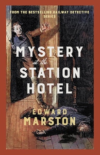 Front cover_Mystery at the Station Hotel