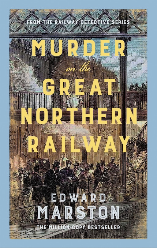 Front cover_Murder on the Great Northern Railway