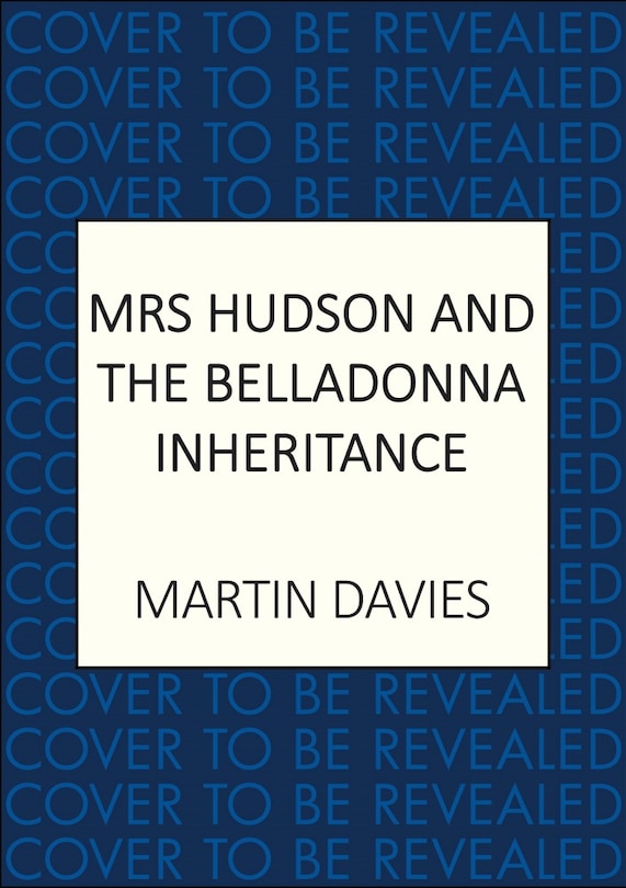 Couverture_Mrs Hudson and the Belladonna Inheritance