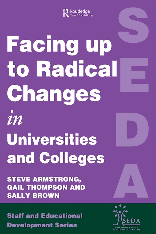 Couverture_Facing Up to Radical Change in Universities and Colleges
