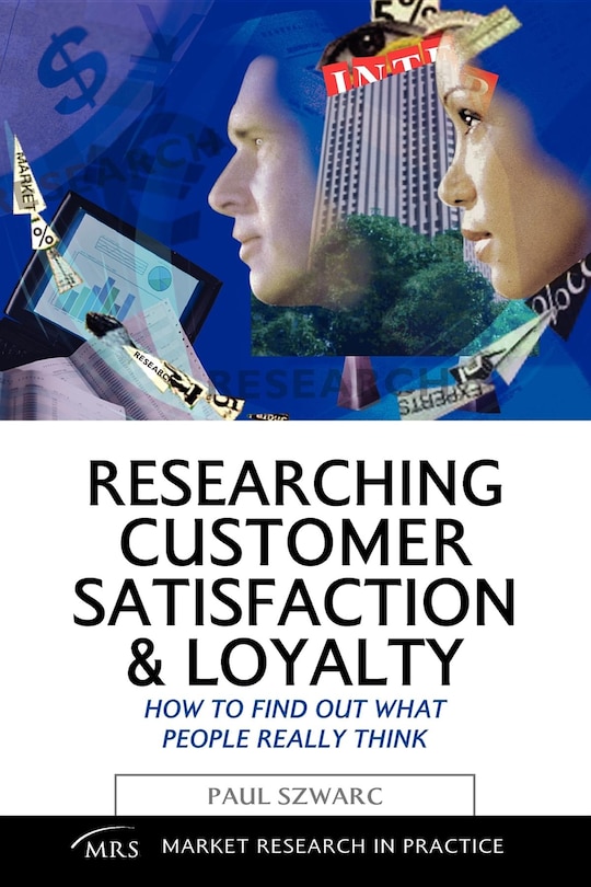 Front cover_Researching Customer Satisfaction And Loyalty