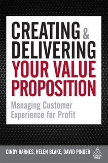 Front cover_Creating and Delivering Your Value Proposition