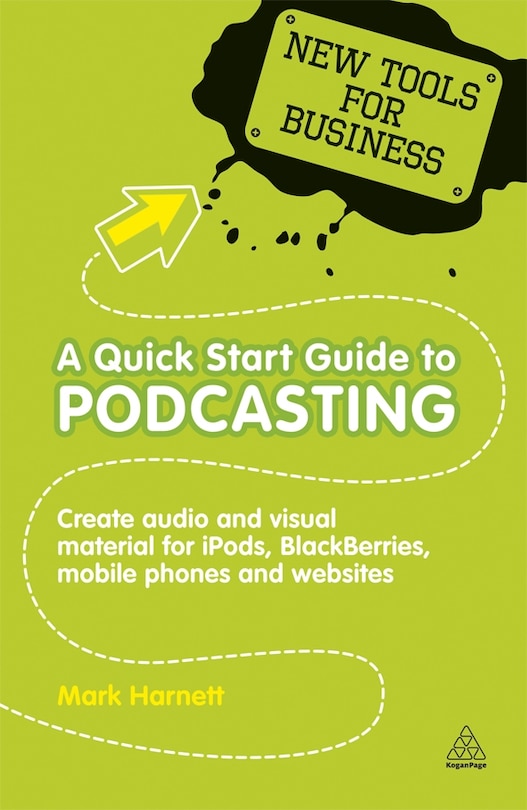 Front cover_A Quick Start Guide To Podcasting