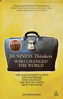 Front cover_28 Business Thinkers Who Changed the World