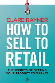Front cover_How To Sell To Retail