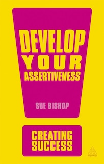 Front cover_Develop Your Assertiveness