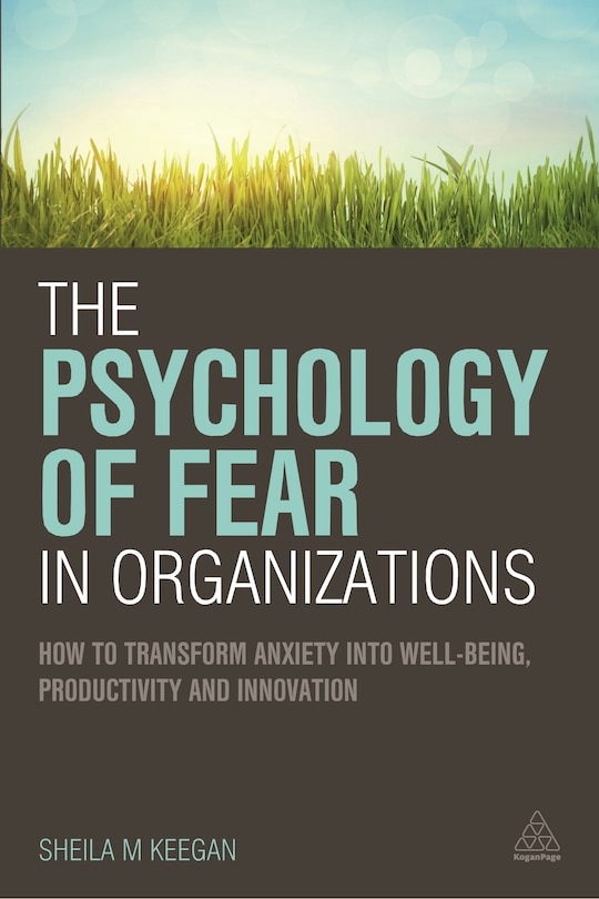 Couverture_The Psychology Of Fear In Organizations