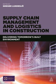 Front cover_Supply Chain Management And Logistics In Construction