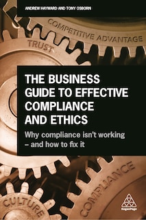 Front cover_The Business Guide To Effective Compliance And Ethics