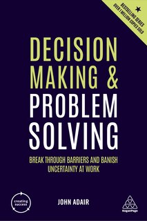 Front cover_Decision Making And Problem Solving