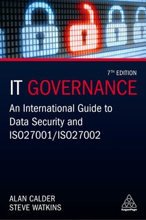 It Governance: An International Guide To Data Security And Iso 27001/iso 27002