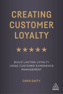 Front cover_Creating Customer Loyalty
