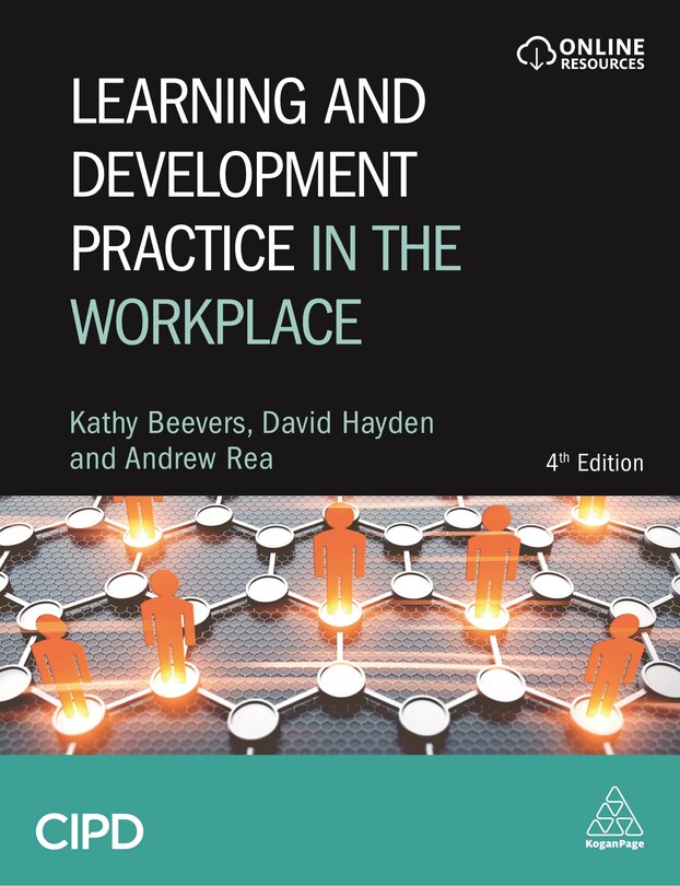 Front cover_Learning And Development Practice In The Workplace