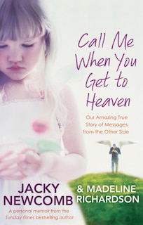 Couverture_Call Me When You Get To Heaven