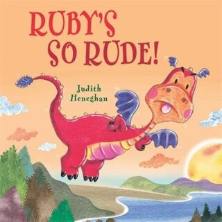 Front cover_Dragon School: Ruby's So Rude