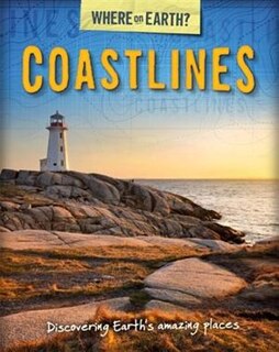 Front cover_The Where on Earth? Book of: Coastlines