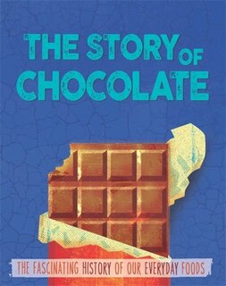 Couverture_The Story of Food: Chocolate