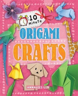 Couverture_10 Minute Crafts: Origami Crafts