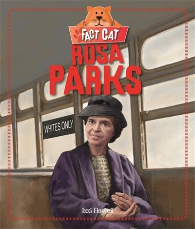 Front cover_Fact Cat: History: Rosa Parks
