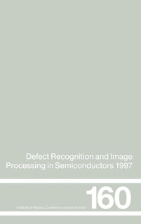 Front cover_Defect Recognition And Image Processing In Semiconductors 1997