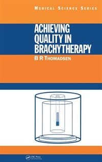 Couverture_Achieving Quality in Brachytherapy