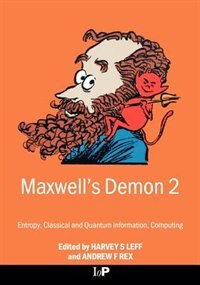 Front cover_Maxwell's Demon 2 Entropy, Classical And Quantum Information, Computing