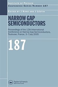 Narrow Gap Semiconductors: Proceedings of the 12th International Conference on Narrow Gap Semiconductors