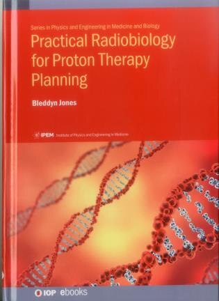 Couverture_Practical Radiobiology for Proton Therapy Planning