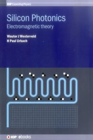 Couverture_Silicon Photonics: Electromagnetic Theory
