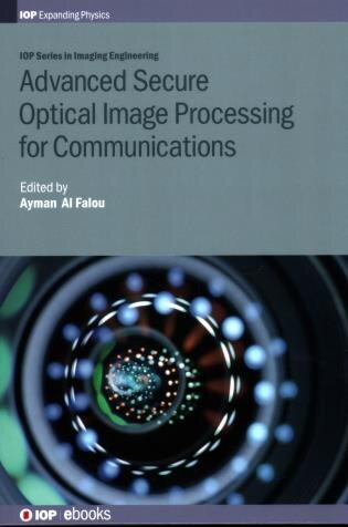 Front cover_Advanced Secure Optical Image Processing For Communications