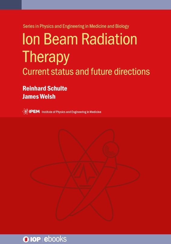 Couverture_Ion Beam Radiation Therapy
