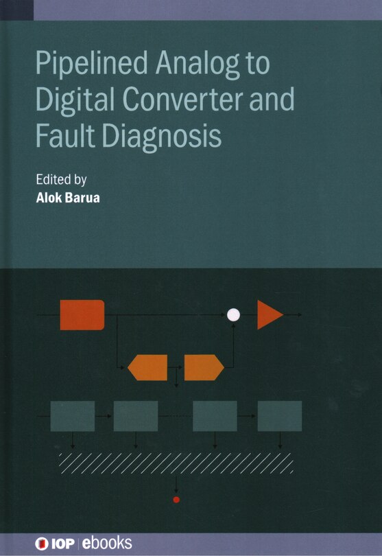 Couverture_Pipelined Analog To Digital Converter And Fault Diagnosis
