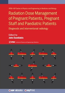Front cover_Radiation Dose Management of Pregnant Patients, Pregnant Staff and Paediatric Patients