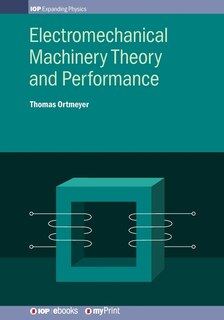 Front cover_Electromechanical Machinery Theory and Performance