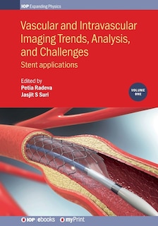 Couverture_Vascular and Intravascular Imaging Trends, Analysis, and Challenges, Volume 1