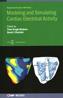 Couverture_Modeling and Simulating Cardiac Electrical Activity