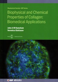 Couverture_Biophysical And Chemical Properties Of Collagen