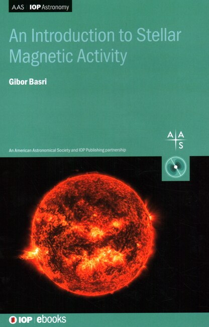 Front cover_Introduction To Stellar Magnetic Activity