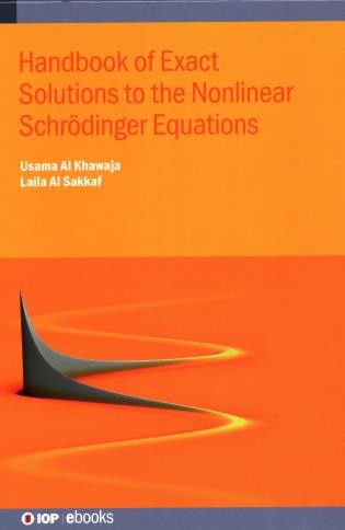 Handbook Of Exact Solutions To The Nonlinear Schrödinger Equations