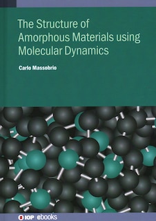 Front cover_Molecular Dynamics For Amorphous Materials