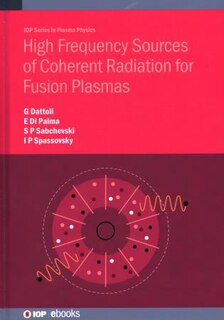 Front cover_High Frequency Sources Of Coherent Radiation For Fusion Plasmas
