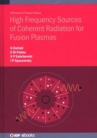 Front cover_High Frequency Sources Of Coherent Radiation For Fusion Plasmas