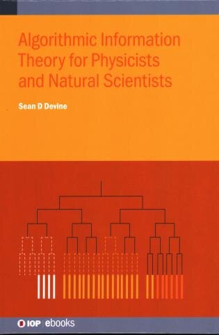Couverture_Algorithmic Information Theory For Physicists And Natural Scientists