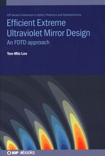 Front cover_Efficient Extreme Ultra-violet Mirror Design