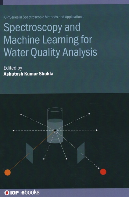 Front cover_Spectroscopy And Machine Learning For Water Quality Analysis