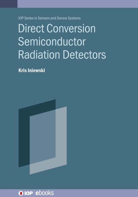 Front cover_Direct Conversion Semiconductor Radiation Detectors