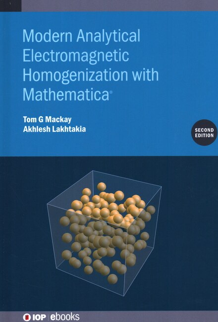 Front cover_Modern Analytical Electromagnetic Homogenization with Mathematica (Second Edition)
