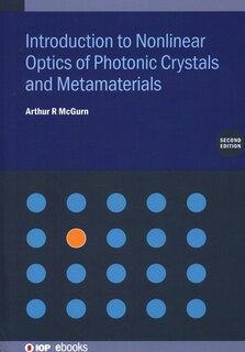 Couverture_Introduction To Nonlinear Optics Of Photonic Crystals And Metamaterials