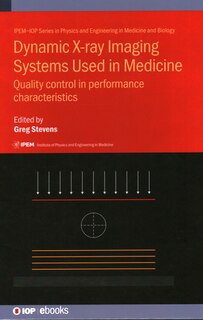 Front cover_Dynamic X-ray Imaging Systems Used In Medicine